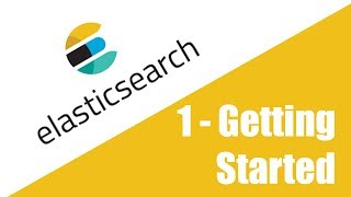 Elasticsearch tutorial - Intro and Setup - part 1