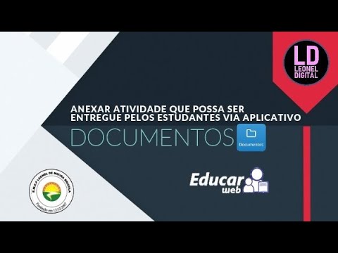 Tutorial - Anexar atividade para Devolutiva via Aplicativo - EducarWeb - Leonel Digital - 2021.