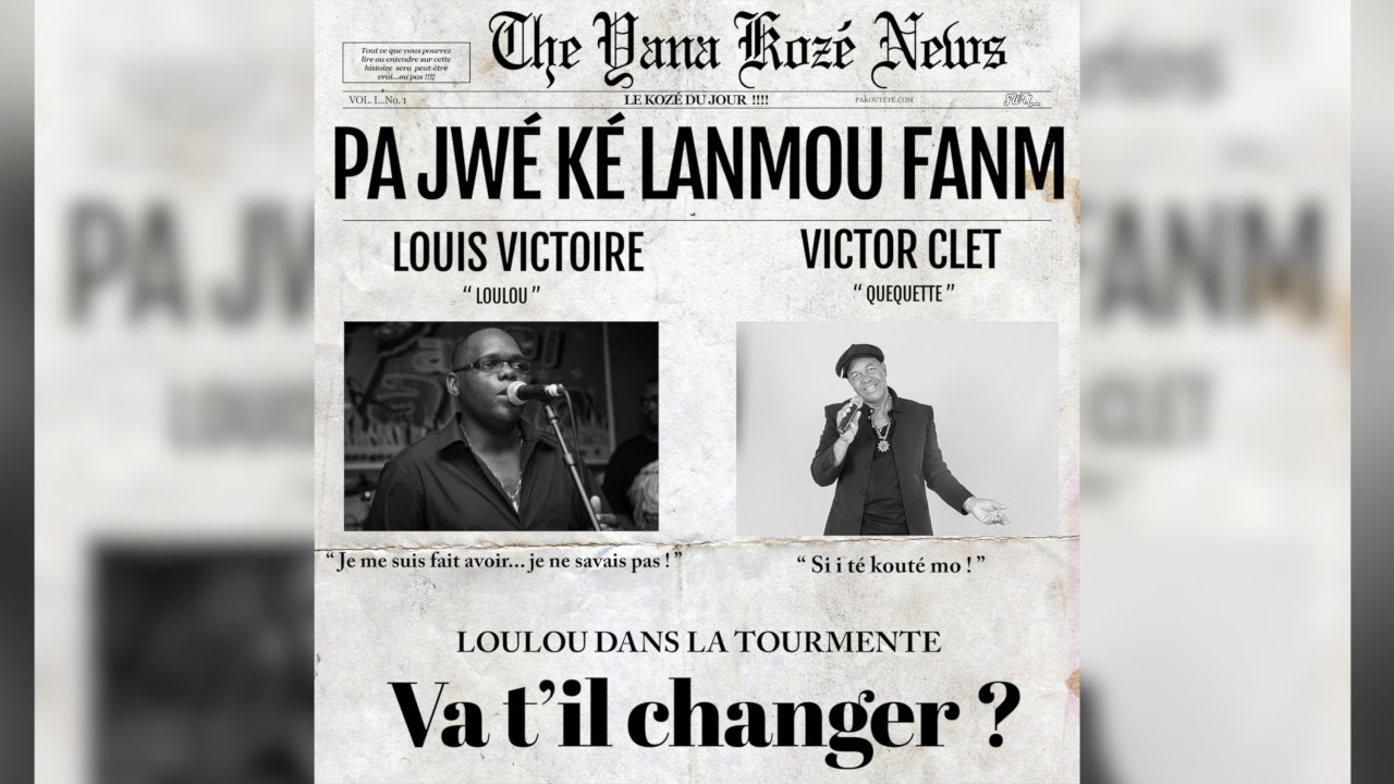 Victor CLET ( Quequette ) / Louis VICTOIRE ( Loulou ) - Pa jwé ké lanmou fanm