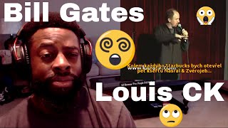 Louis CK | Bill Gates | E Dewz Reacts