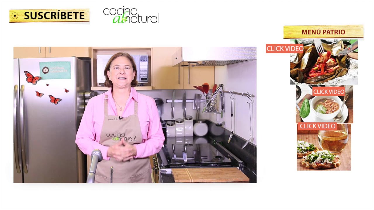 cocina saludable cursos bogota Recetas tradicionales mexicanas - Menú patrio para festejar
