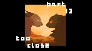 too close [Nightcloud Map Part 13]