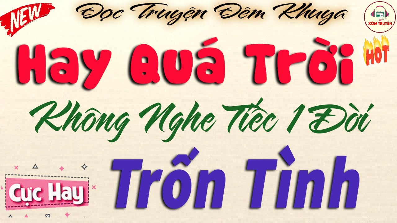 Hay Quá Trời Hay - Không Nghe Tiếc 1 Đời : 