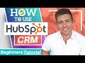 HubSpot Tutorial for Beginners | How to Use HubSpot CRM for Small Business (Free CRM) 2020
