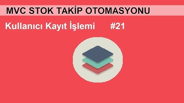 C# ASP.NET MVC Stok Takip Otomasyonu-21(Kullanıcı Kayıt İşlemi)