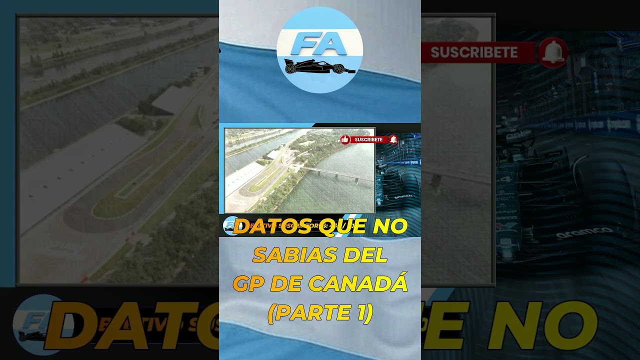 ¿SABIAS ESTO DEL GP DE CANADA? 