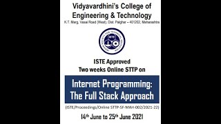 INTRODUCTION - 2 Week ISTE approved STTP on Internet Programming: The Full Stack Approach