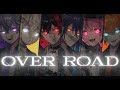 【1stオリジナル】OVER ROAD/でもえも【新人歌い手グループ】