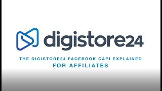 Facebook CAPI Explained for Affiliates | Digistore24 Features