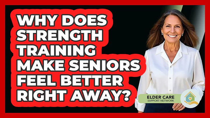 Why Does Strength Training Make Seniors Feel Better Right Away? - Elder Care Support Network