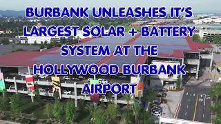 City of Burbank Cuts Ribbon on Largest Solar Installation in City History