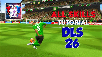 DLS 26 | All Skills Tutorial | Basic to Advanced | Dream League Soccer 2026