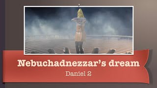 Nebuchadnezzar's Dream – Daniel 2