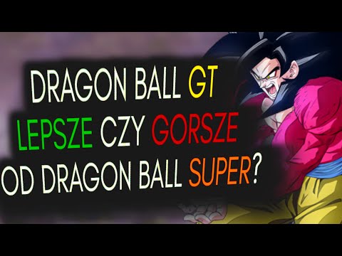 CO MYŚLĘ O DRAGON BALL GT