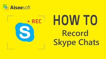 [Simple Way] How to Record Skype Chats with Professional Skype Recorder