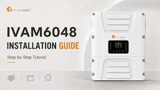 IVAM6048 Installation Guide | 6kW 48V Off-Grid Solar Inverter