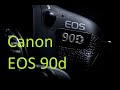 Canon EOS 90d - Rauschen und Überblick