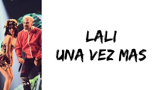 Lali - Una Vez Mas (feat. Pedro Capo) (letra)