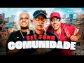 SET FUNK DE COMUNIDADE - MC Paulin da Capital, MC Ryan SP, MC Lipi, MC Hariel, Oruam (Mix Funk 2024)