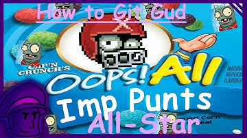 How to git gud at All-star - PVZGW2