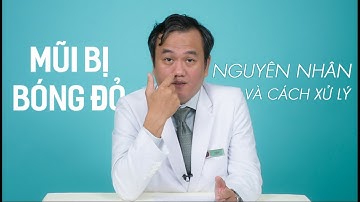 [Bác Sĩ Trí] Nâng mũi bị bóng đỏ đầu mũi | Nguyên nhân & Cách xử lý đầu mũi bị bóng đỏ