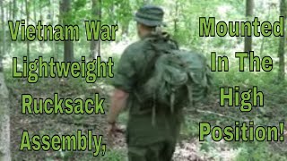 Vietnam War Era Lightweight Rucksack Mounted In The High Position!