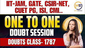 Doubt class - 1787 | Ask me anything | IIT JAM, GATE, NET, CUET, ISI, CMI