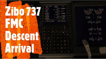 X Plane 11 - Zibo 737-800 FMC Descent Arrival Tutorial | WESTJET - How to: Set FMC Descent & Arrival