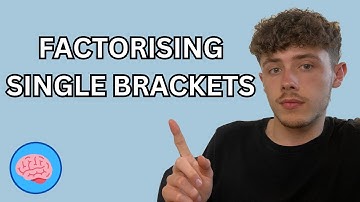 Factorising Single Brackets | GCSE Maths