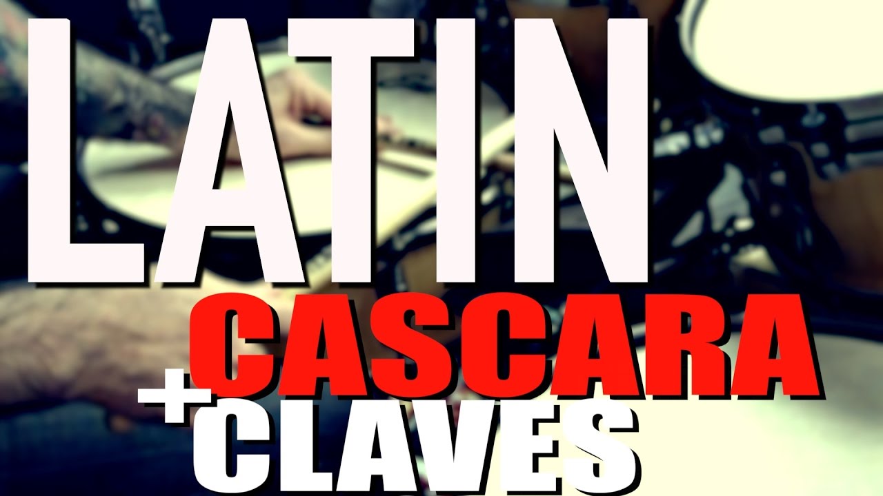 LATIN Cascara + Claves YouTube