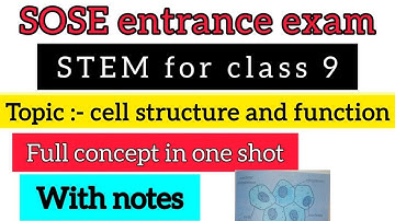 sose stem class 9th preparation class | chapter - 8 cell structure and functions | full concept#sose