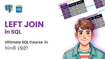 20. LEFT  / LEFT OUTER JOIN in SQL   | SQL Course for Beginners in Hindi
