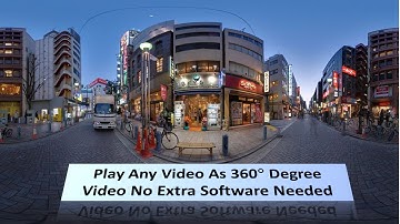 Play Any Video As 360 Degree Video in Windows (No Extra Software Needed)