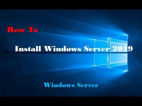 Install Windows Server 2019 DataCenter - YouTube