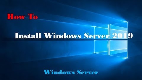 Install Windows Server 2019 DataCenter