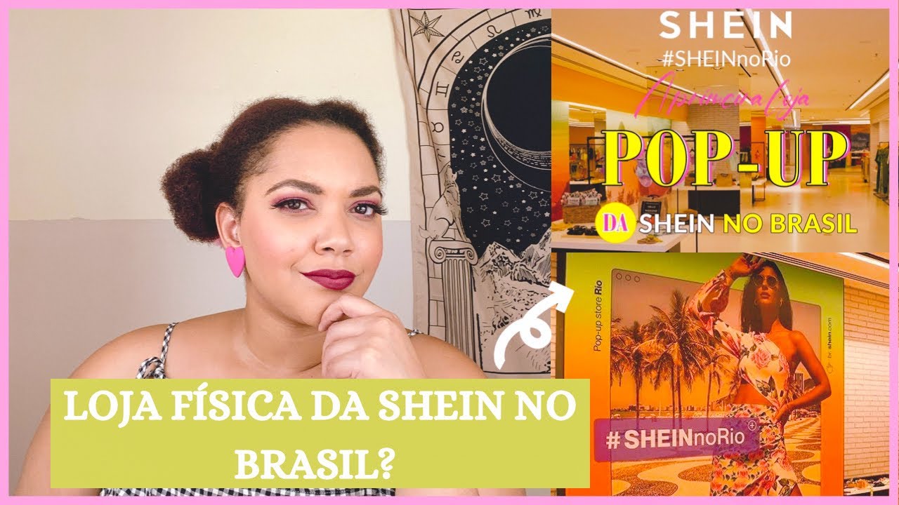 TUDO sobre a LOJA FÍSICA da SHEIN no BRASIL! 😱