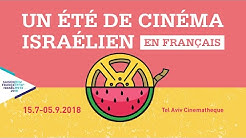 Un été de cinema israélien - en français #2