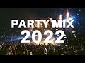 PARTY MIX 2022 - Best Mashups & Remixes Of Popular Songs 2022 | Club Music Mix 2022 🎉