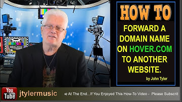 VIDEO- FORWARDING DOMAINS on Hover.com - by John Tyler