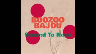 Boozoo Bajou - Portland Woodchamber