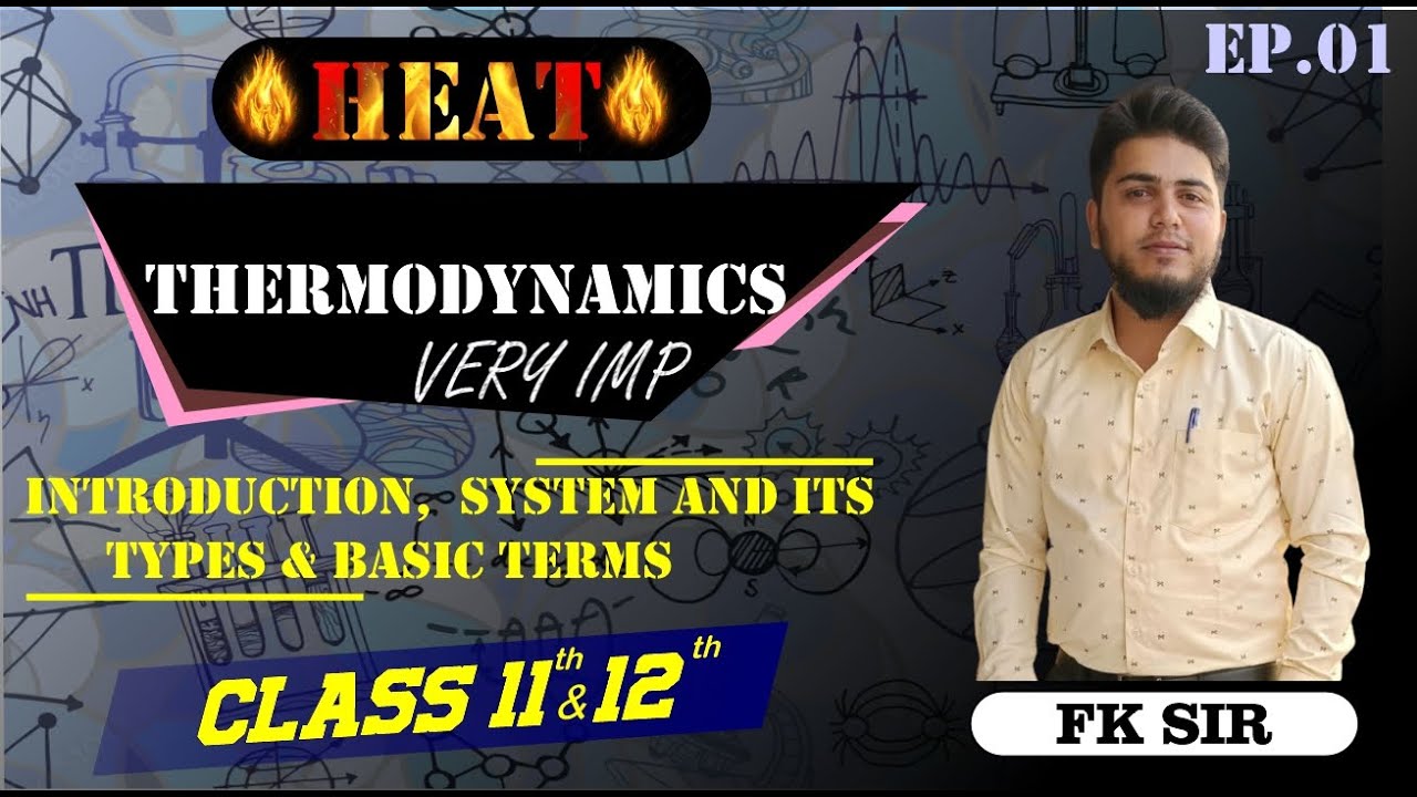 ep-01-systems-and-its-types-very-imp-basic-terms-thermodynamics