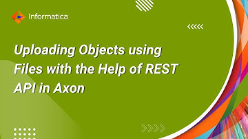 How to Upload Objects using Files with the Help of REST API in Axon