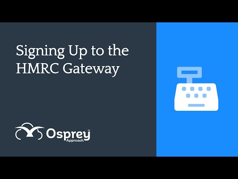 Osprey Approach - Signing Up to the HMRC Gateway
