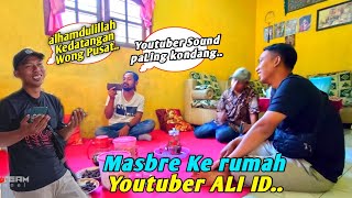 Pertamakalinya Masbre  Berkunjung Kerumah Youtuber Sound Ali Id Sekaligus Penyewa Brewog