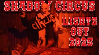Shadow Circus Walkthrough | Light's Out 2025 Pomona FEARplex/Fairplex