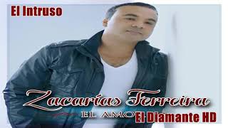 Zacarias ferreira - quien es el intruso