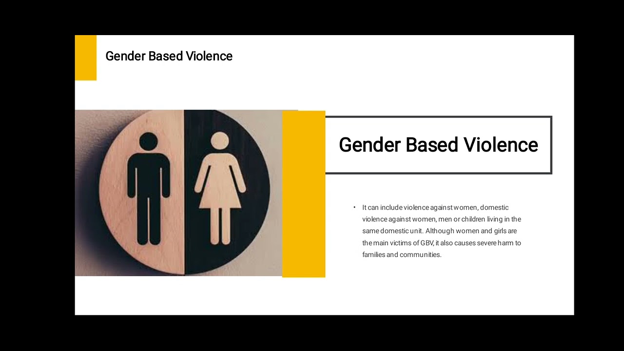 Gender Based Violence (presentation) - YouTube