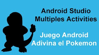 Android Studio Tutorial Español 1.8.2 | Juego adivina el Pokemon | Trabajar con Multiples activities screenshot 1