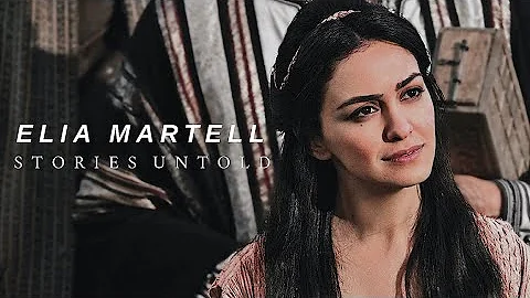 Elia Martell - Stories Untold