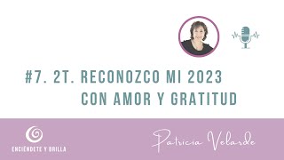 RECONOZCO MI 2023 CON AMOR Y GRATITUD